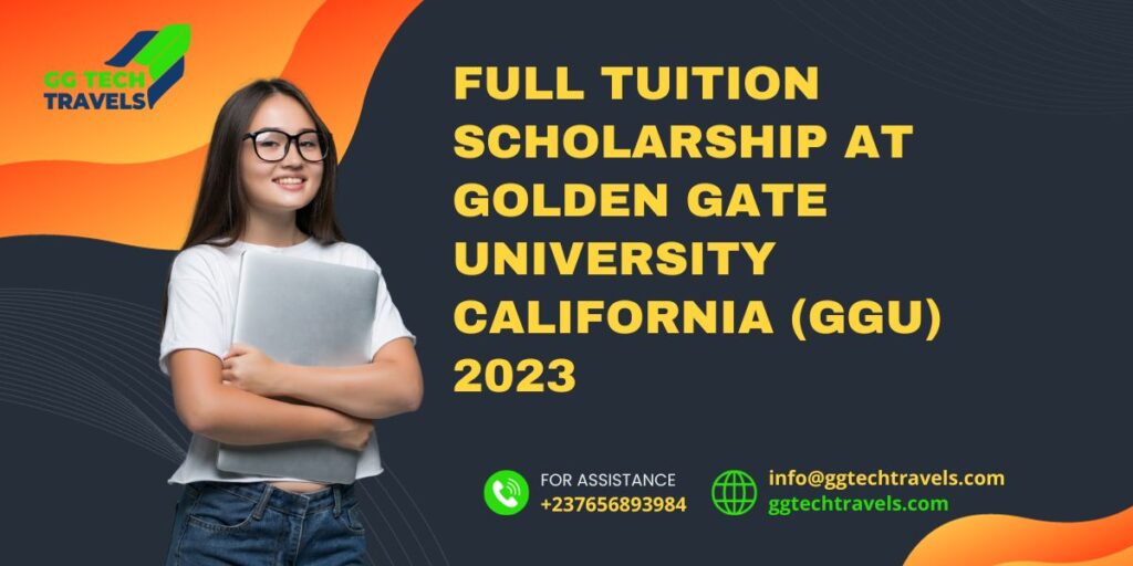 Full Tuition Scholarship at Golden Gate University California (GGU) 2023