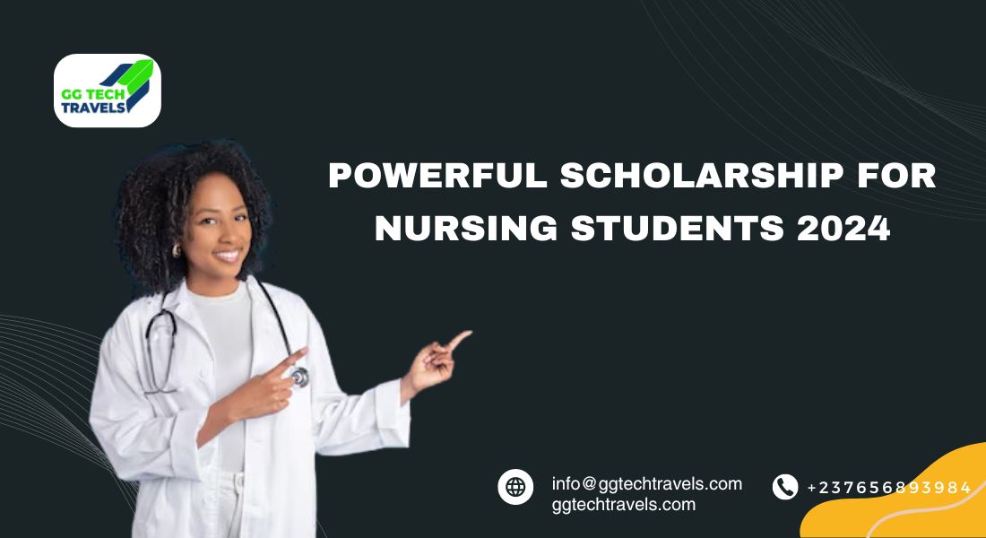 Powerful Scholarship For Nursing Students 2024