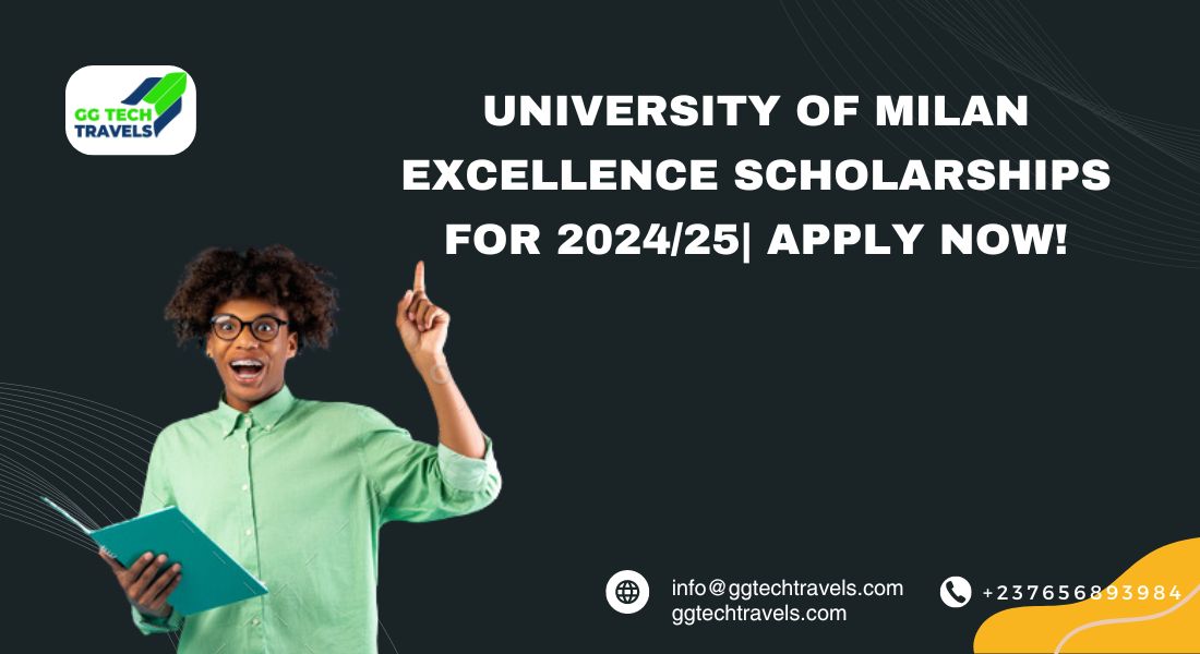 University of Milan Excellence Scholarships for 2024/25| Apply Now!