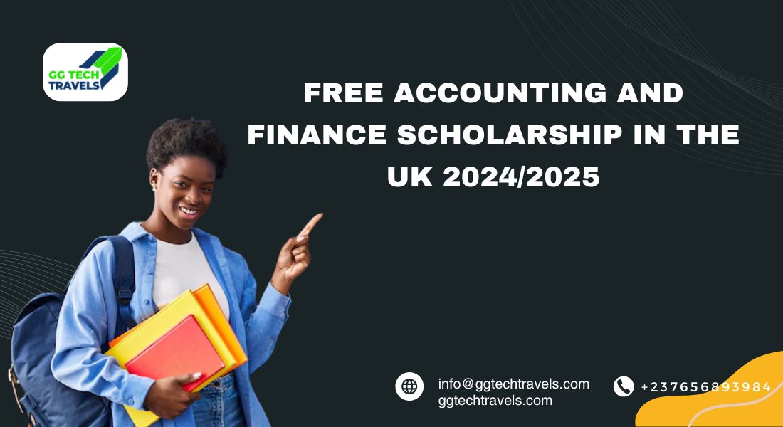 Free Accounting And Finance Scholarship in the UK 2024/2025