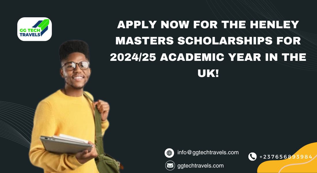 Apply Now for the Henley Masters Scholarships for 2024/25 Academic year in the UK!
