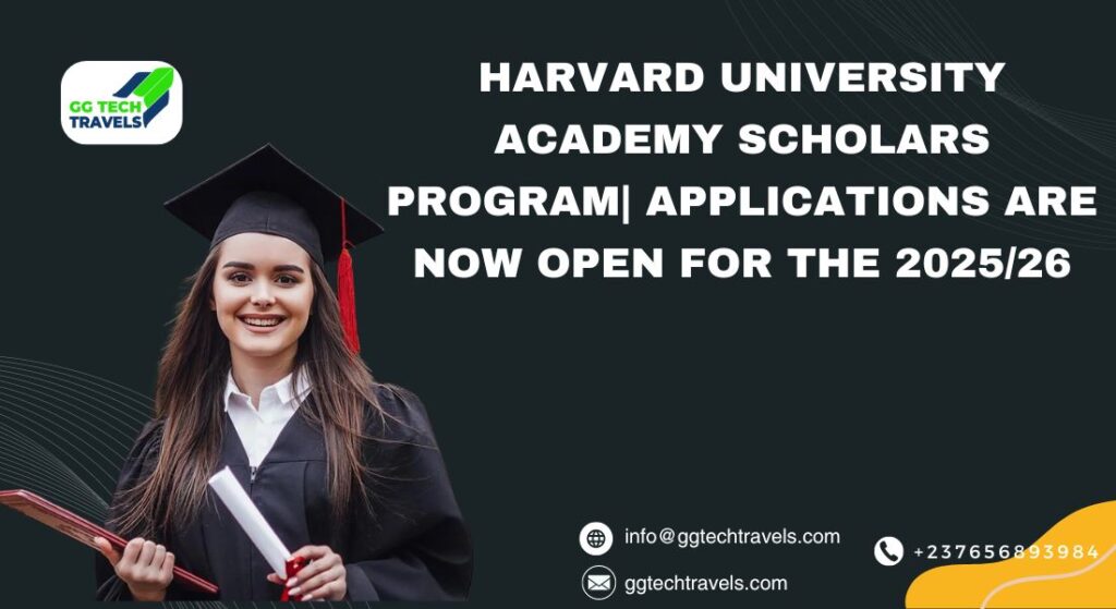 Harvard University Academy Scholars Program| Applications are now open for the 2025/26