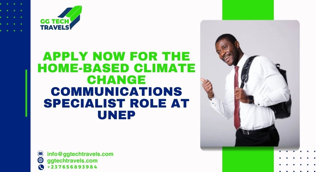 Apply Now for the Home-based Climate Change Communications Specialist Role at UNEP